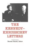 The Kennedy - Khrushchev Letters cover
