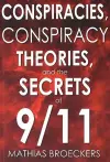 Conspriracies, Conspiracy Theories & the Secrets of 9/11 cover