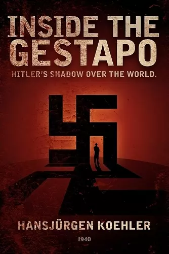 Inside the Gestapo cover