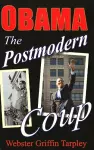 Obama -- The Postmodern Coup cover