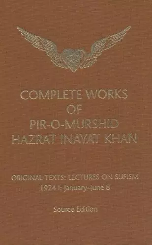 Complete Works of Pir-O-Murshid Hazrat Inayat Khan cover