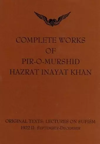 Complete Works of Pir-O-Murshid Hazrat Inayat Khan cover