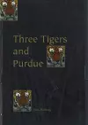 Three Tigers & Purdue cover