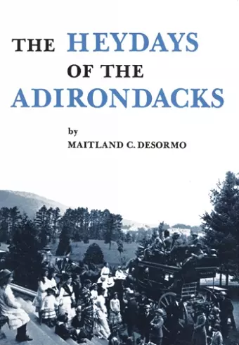 Heydays of the Adirondacks cover