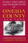 Early Histories And Descriptions Of Oneida County, New York cover