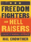 Freedom Fighters and Hell Raisers cover