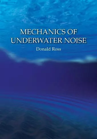 Mechanics of Underwater Noise cover
