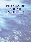 Physics of Sound in the Sea cover