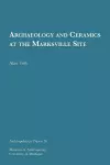 Archaeology and Ceramics at the Marksville Site Volume 56 cover