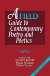 A FIELD Guide to Contemporary Poetry and Poetics cover