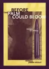 Before the Palm Could Bloom cover