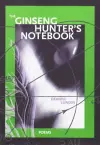 The Ginseng Hunter`s Notebook cover