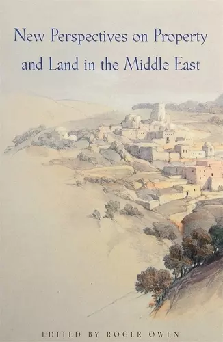 New Perspectives on Property and Land in the Middle East cover