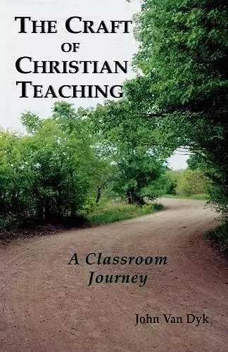 The Craft of Christian Teaching cover