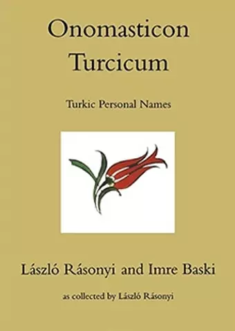Onomasticon Turcicum, Turkic Personal Names, Parts I-II cover