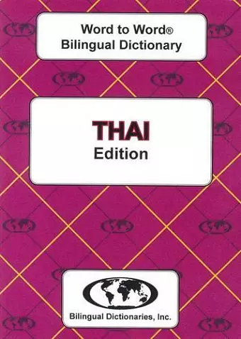 English-Thai & Thai-English Word-to-Word Bilingual Dictionary cover