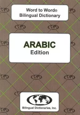 English-Arabic & Arabic-English Word-to-Word Dictionary cover