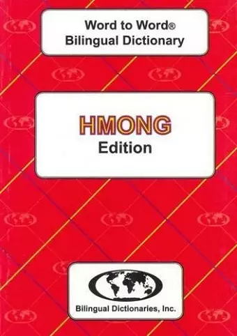 English-Hmong & Hmong-English Word-to-Word Dictionary cover