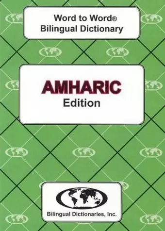 English-Amharic & Amharic-English Word-to-Word Dictionary cover