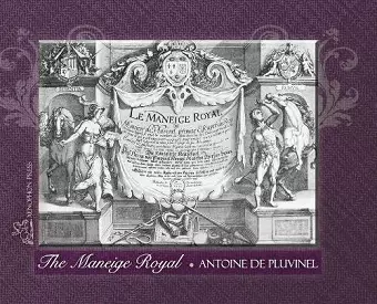 THE MANEIGE ROYAL or L'Instruction du Roy cover