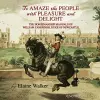 'To Amaze the People with Pleasure and Delight cover