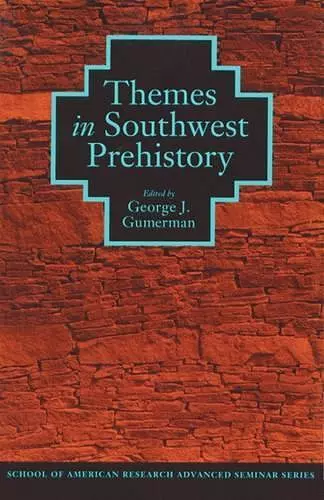 Themes in Southwest Prehistory cover