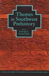 Themes in Southwest Prehistory cover