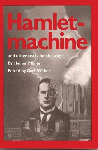 Hamletmachine and other Texts for the Stage cover