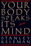 Your Body Speaks Its Mind cover