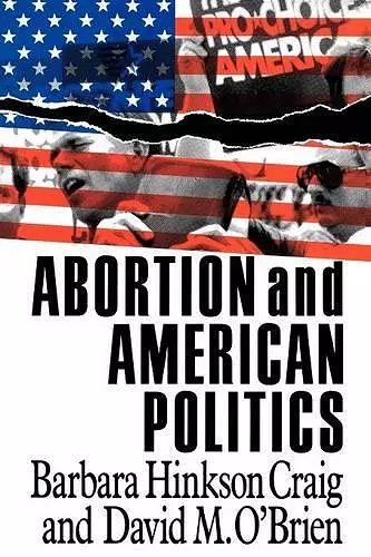 Abortion and American Politics cover