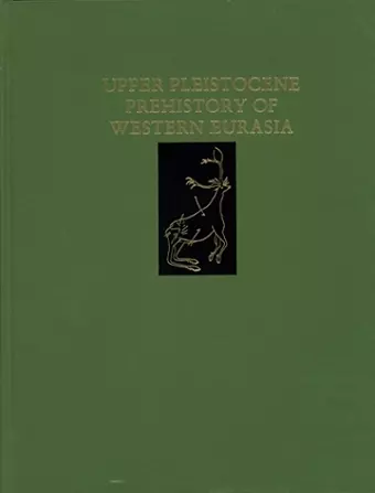 Upper Pleistocene Prehistory of Western Eurasia cover