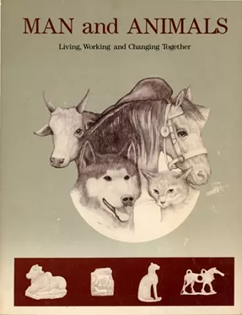 Man and Animals – Living, Working, and Changing Together cover