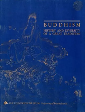 Buddhism – History and Diversity of a Great Tradition cover