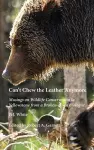 Can't Chew the Leather Anymore cover