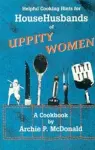 Helpful Cooking Hints for Househusbands of Uppity Women cover