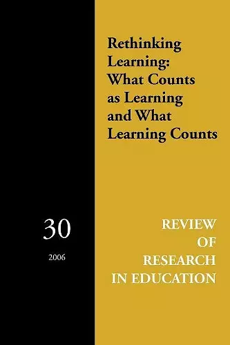 Rethinking Learning: What Counts as Learning and What Learning Counts cover