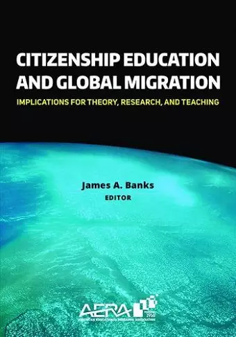 Citizenship Education and Global Migration cover