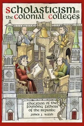 Scholasticism in the Colonial Colleges cover