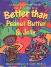 Better Than Peanut Butter & Jelly cover