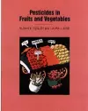 Pesticides in Fruits and Vegetables cover