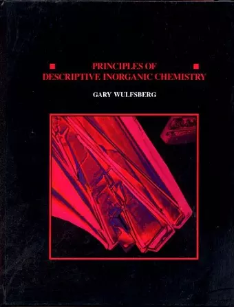 Principles Of Descriptive Inorganic Chemistry cover