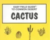 Easy Field Guide to Common Desert Cactus cover