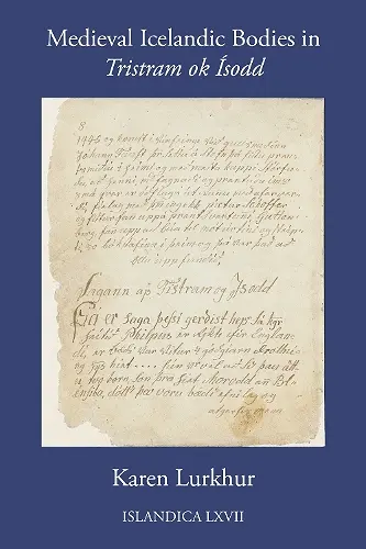 Medieval Icelandic Bodies in "Tristram Ok Ísodd" cover