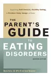 The Parent's Guide to Eating Disorders cover
