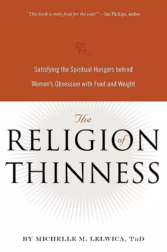 The Religion of Thinness cover