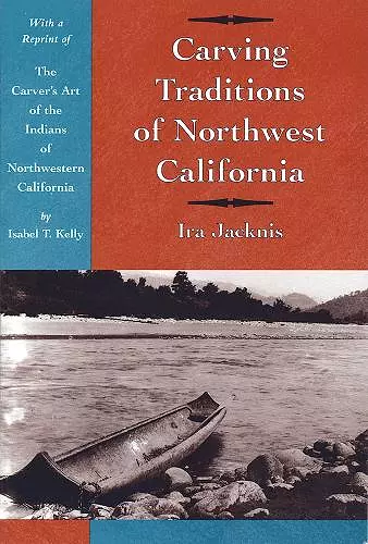 Carving Traditions of Northwest California cover