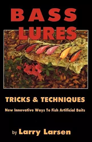 Bass Lures Trick and Techniques cover