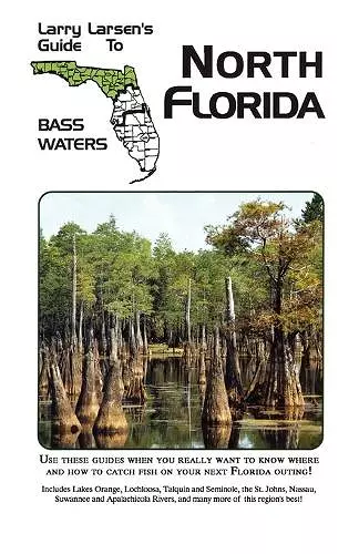 Larry Larsen's Guide to South Florida Bass Waters Book 3 cover