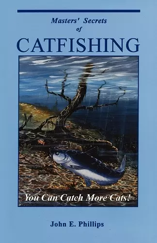 Masters' Secrets of Catfishing cover