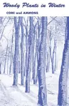 Woody Plants in Winter cover